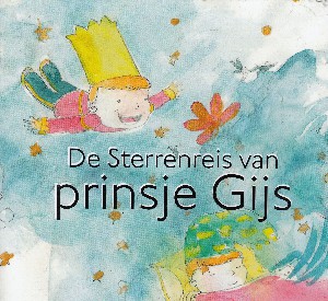 De Sterrenreis van prinsje Gijs